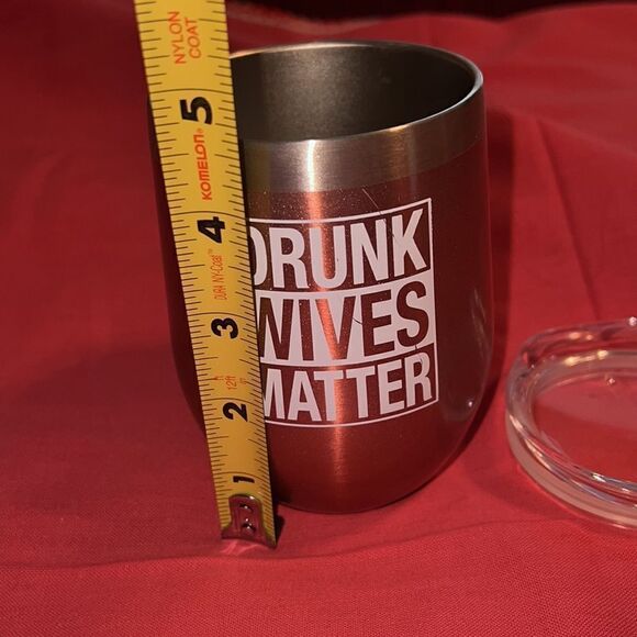 DRUNK WIVES MATTER funny metal drink cup with lid. - Picture 7 of 7